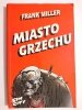 MIASTO GRZECHU. SIN CITY - Frank Miller 2002
